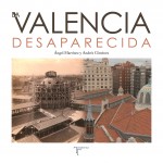 Valencia desaparecida